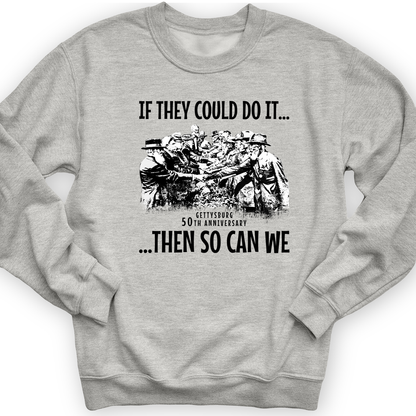 If They Could Do It Crewneck