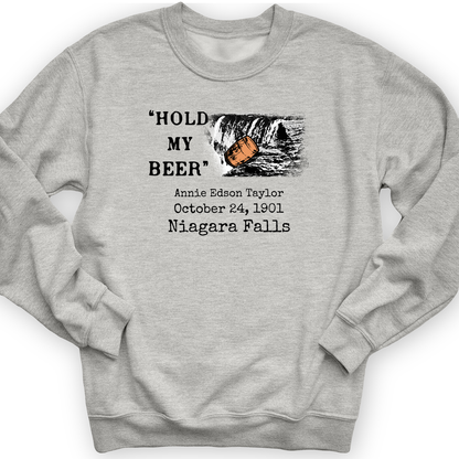Hold My Beer Crewneck