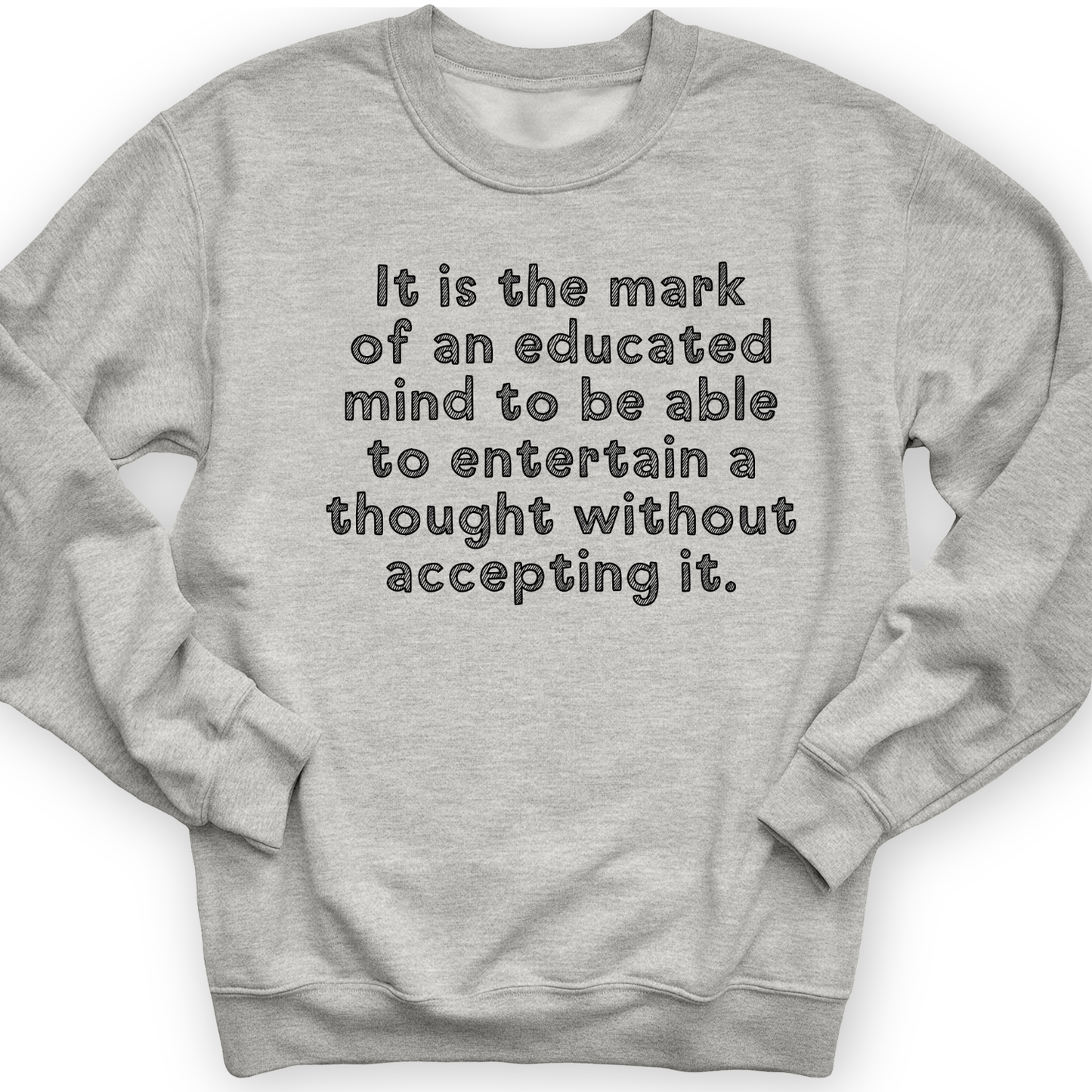 An Educated Mind Crewneck