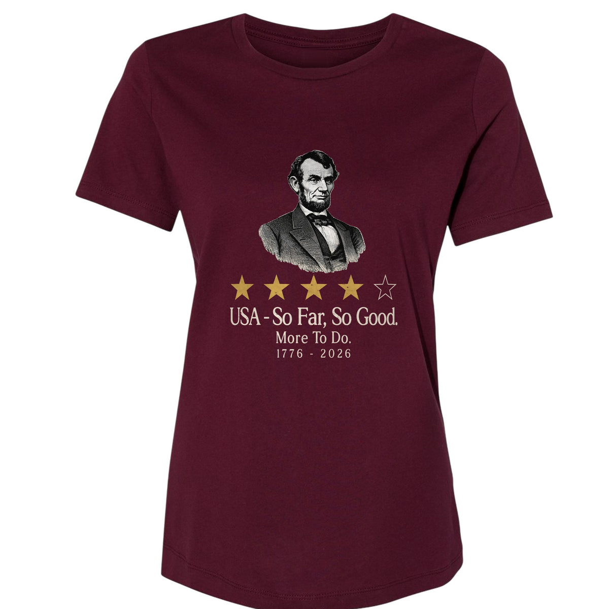 Abe So Far So Good Women's T-Shirt