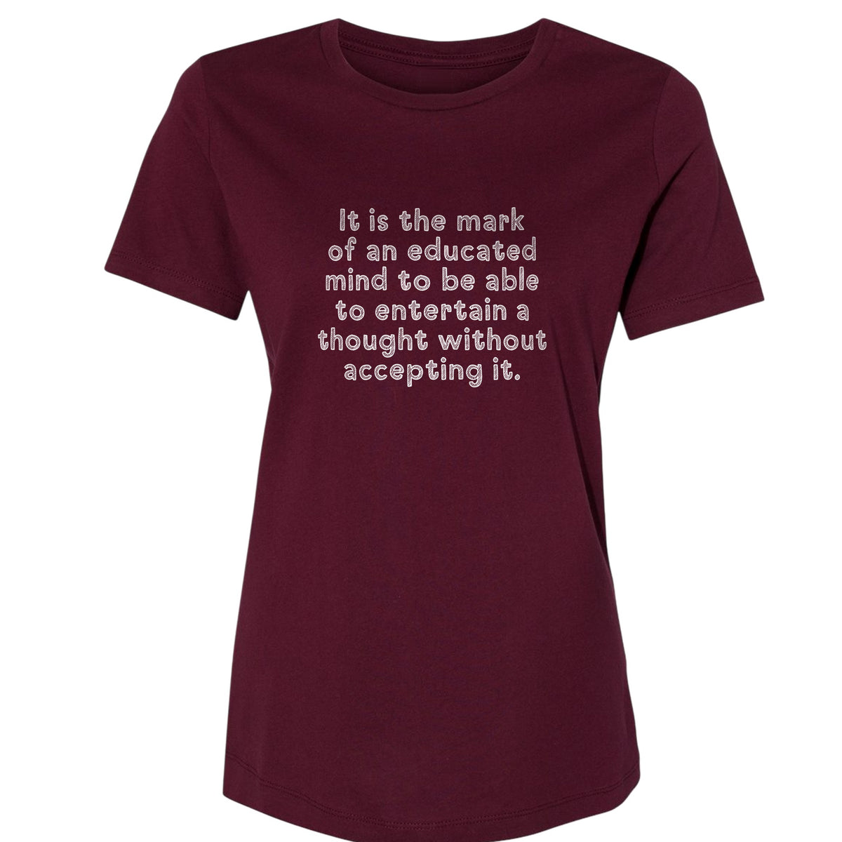 An Educated Mind Women's T-Shirt