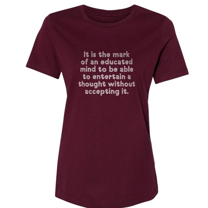 An Educated Mind Women's T-Shirt