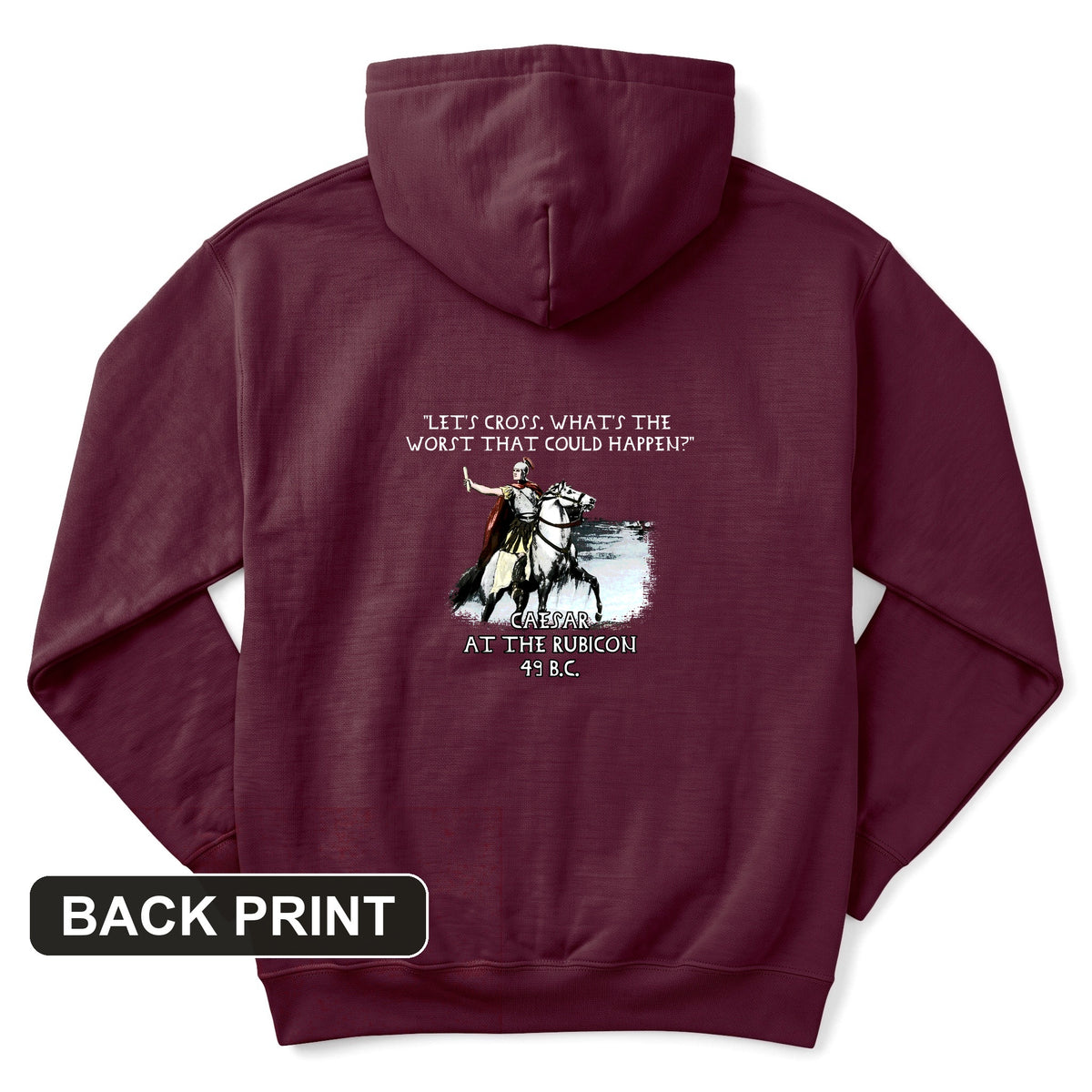 Caesar Cross Rubicon Back Print Hoodie