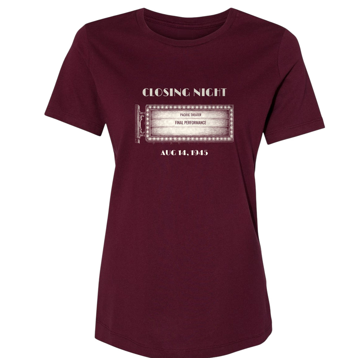 Closing Night 1945 Women's T-Shirt
