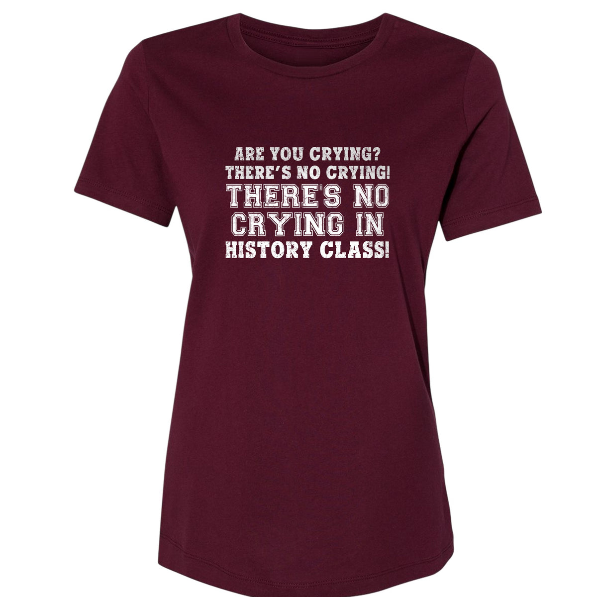 Crying in History Class Women's T-Shirt
