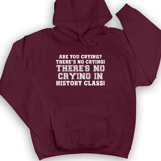 Crying In History Class Hoodie