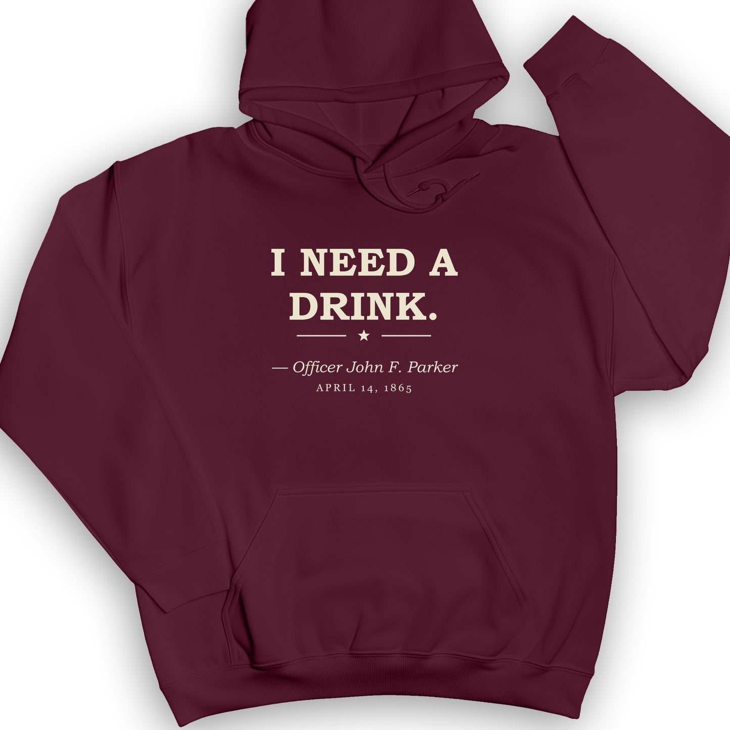 I Need a Drink Hoodie