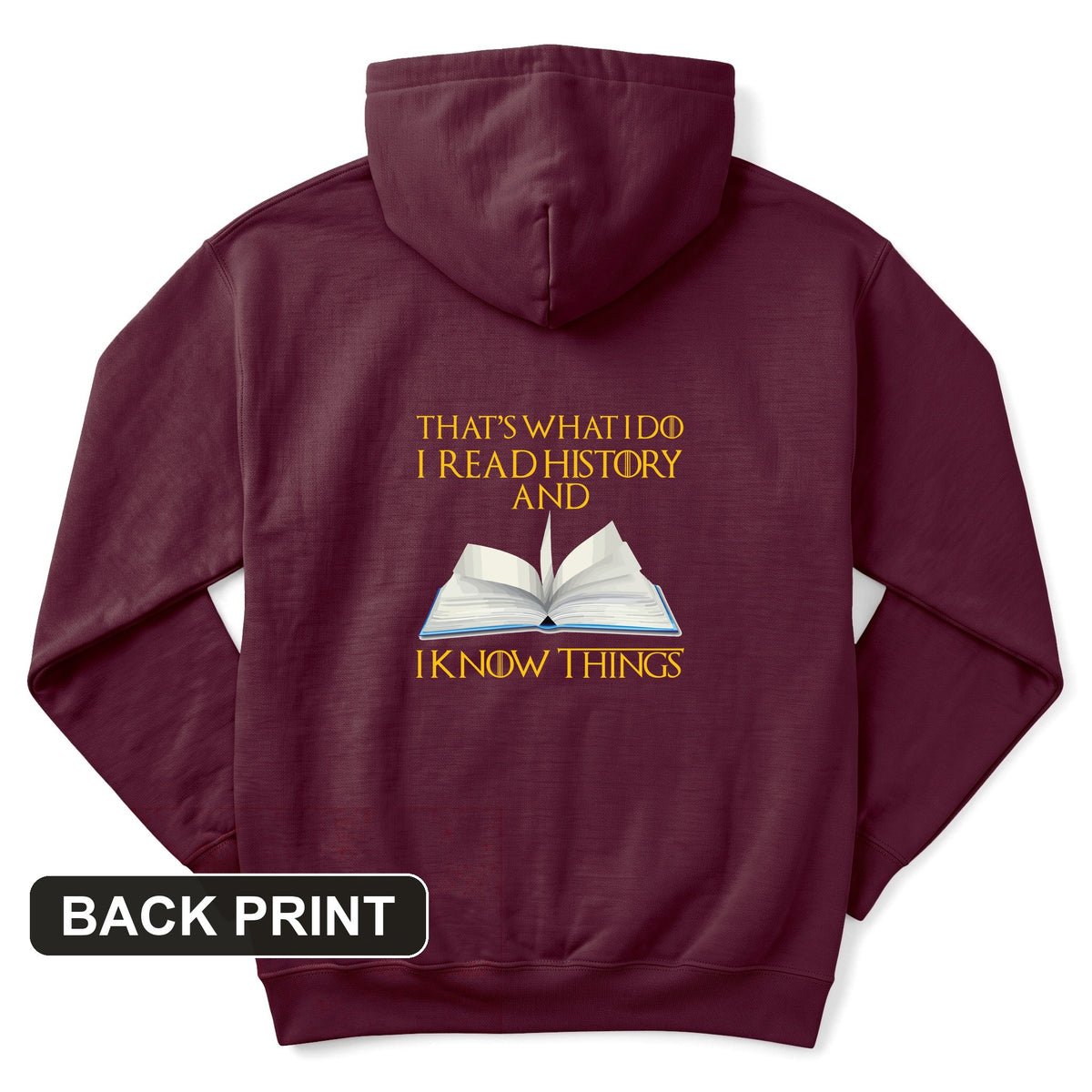 I Read History Back Print Hoodie