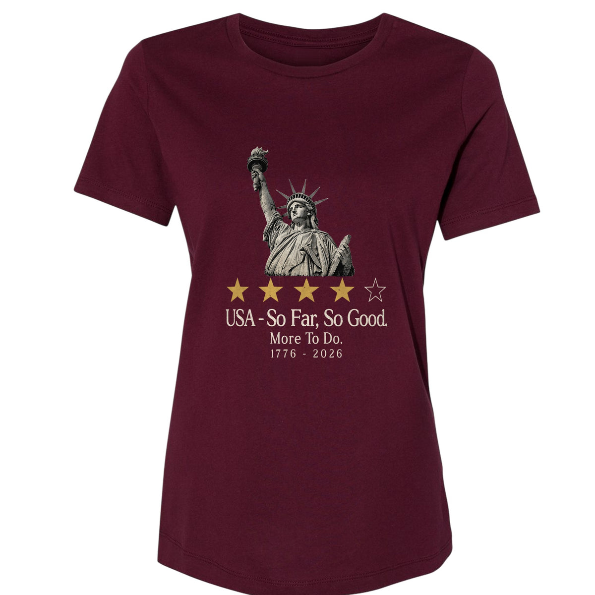 Liberty So Far So Good Women's T-Shirt
