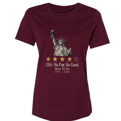 Liberty So Far So Good Women's T-Shirt