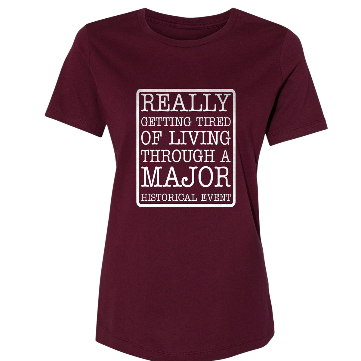Major Historical Event Women's T-Shirt