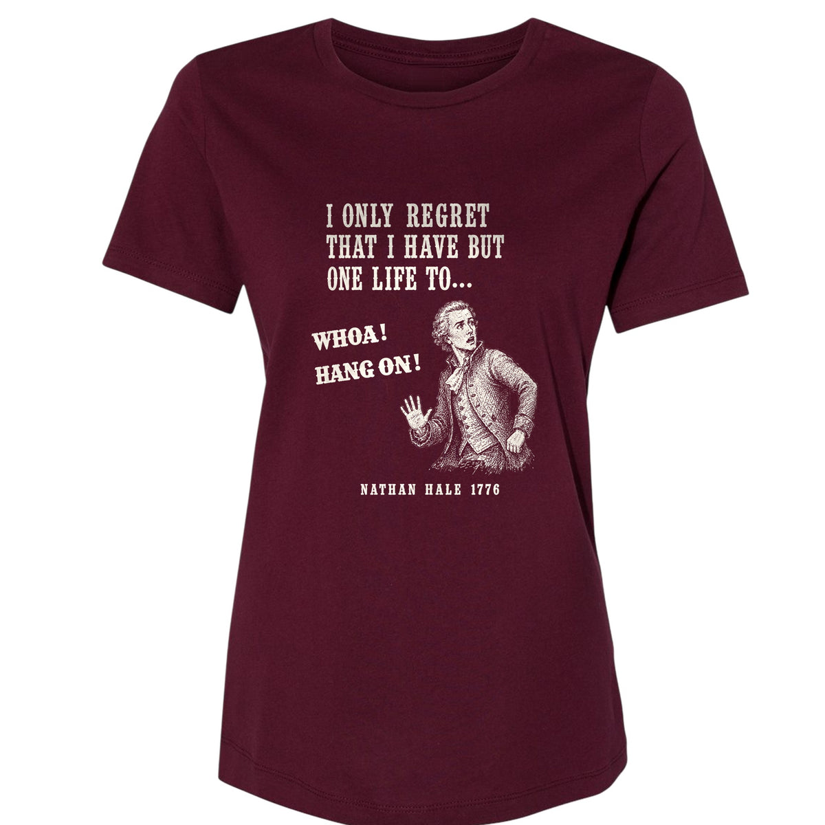 Nathan Hale Whoa Hang On Women's T-Shirt