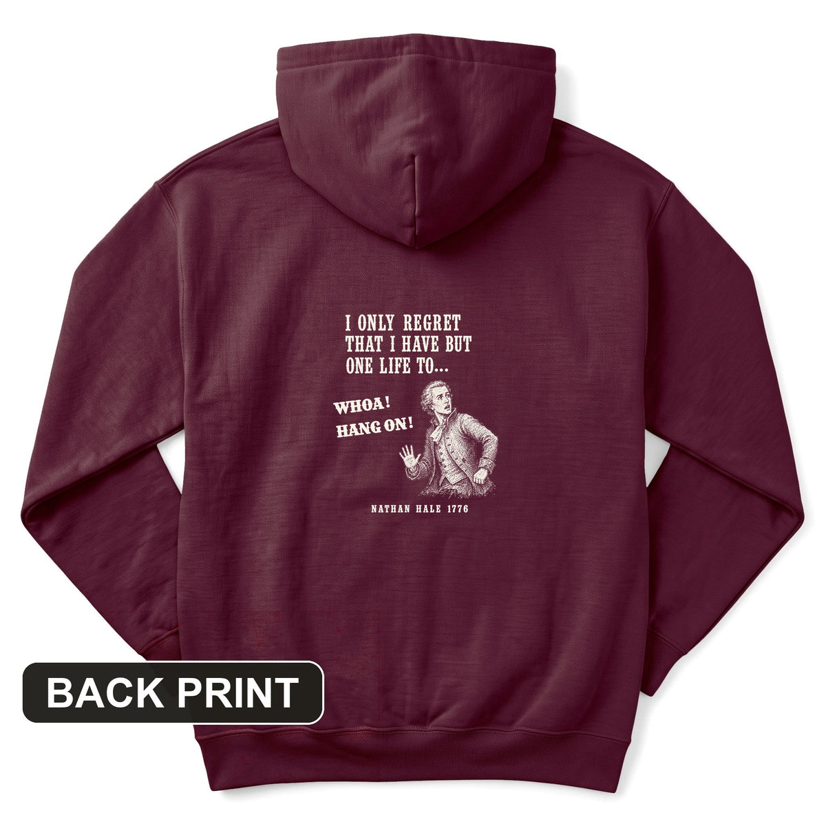 Nathan Hale Whoa Hang On Back Print Hoodie