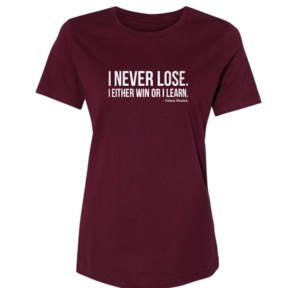 Never Lose Women's T-Shirt