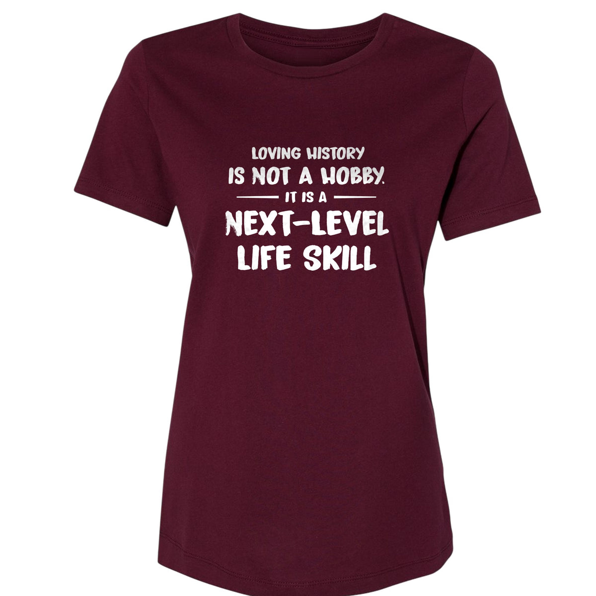 Next Level Life Skill Women's T-Shirt