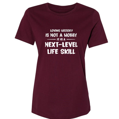 Next Level Life Skill Women's T-Shirt