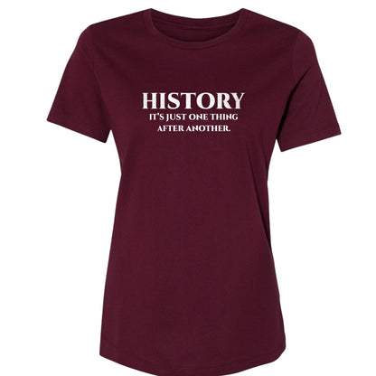 One Thing After Another Women's T-Shirt