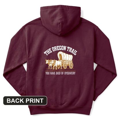Oregon Trail Dysentery Back Print Hoodie