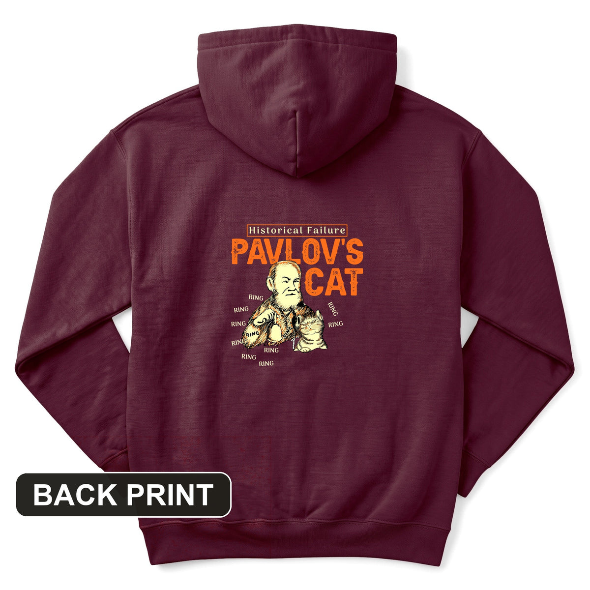 Pavlov's Cat Failure Back Print Hoodie