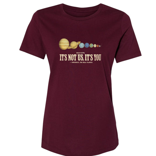 Pluto — It's Not Us, It's You Women's T-Shirt