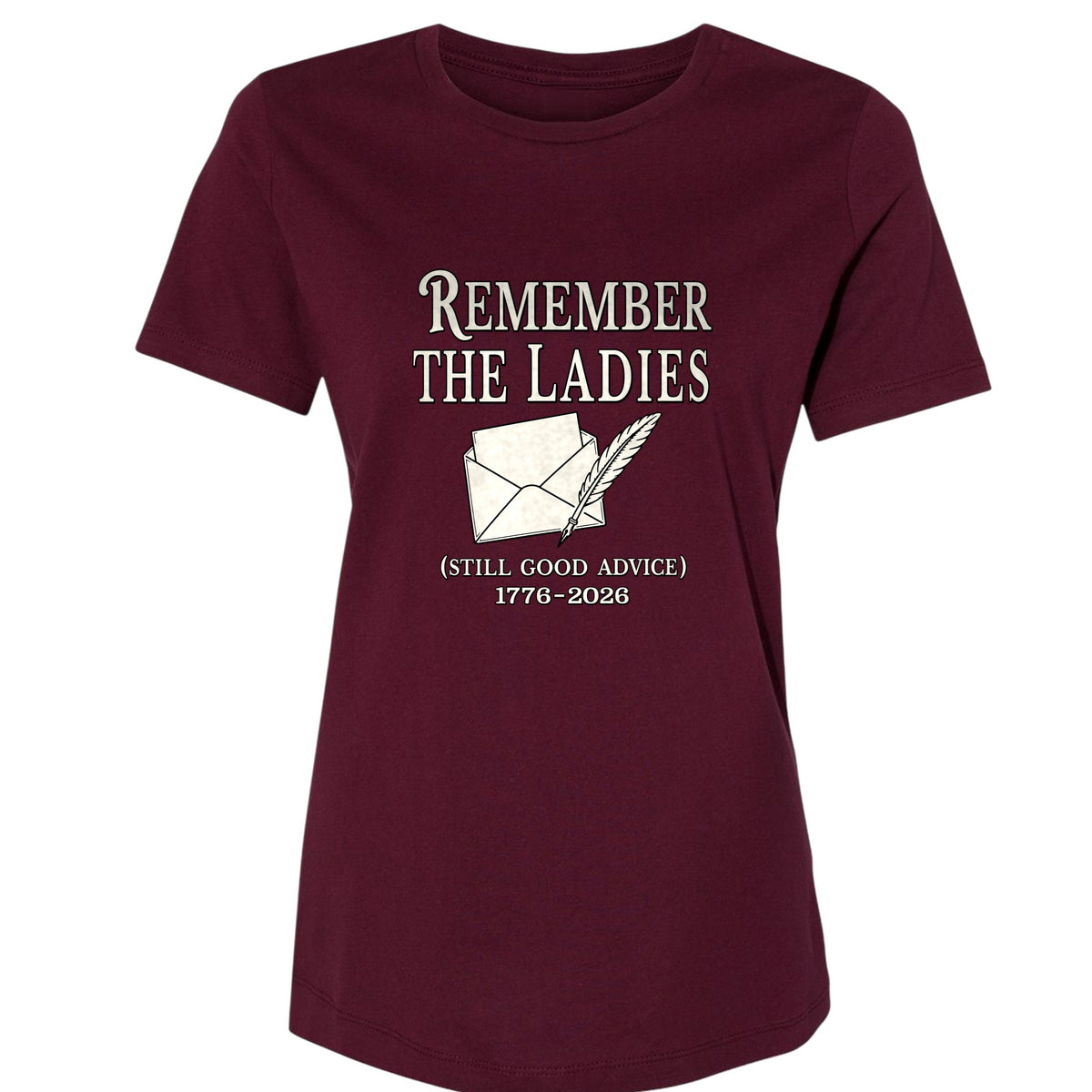 Remember The Ladies Women's T-Shirt