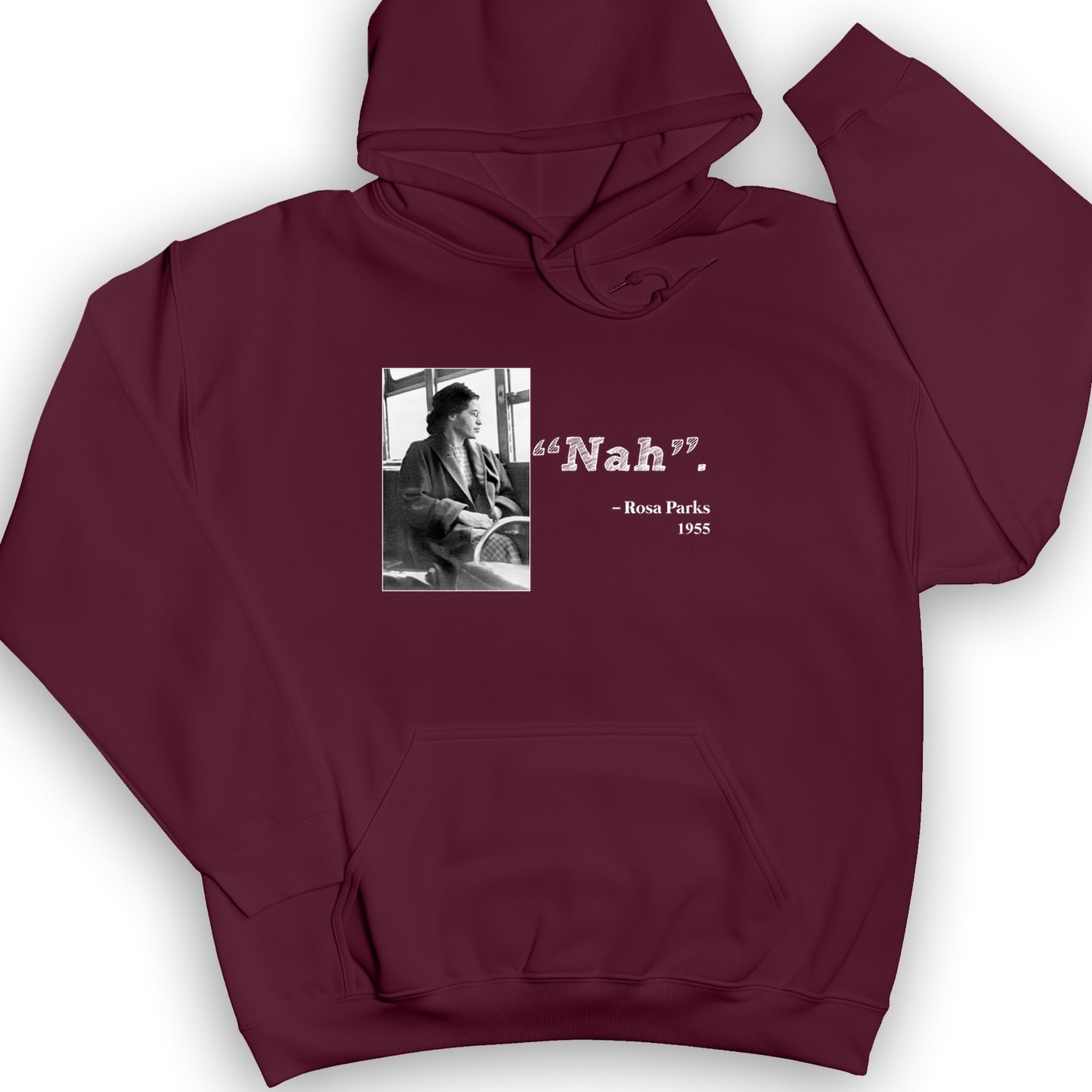 Rosa Parks "Nah" Hoodie