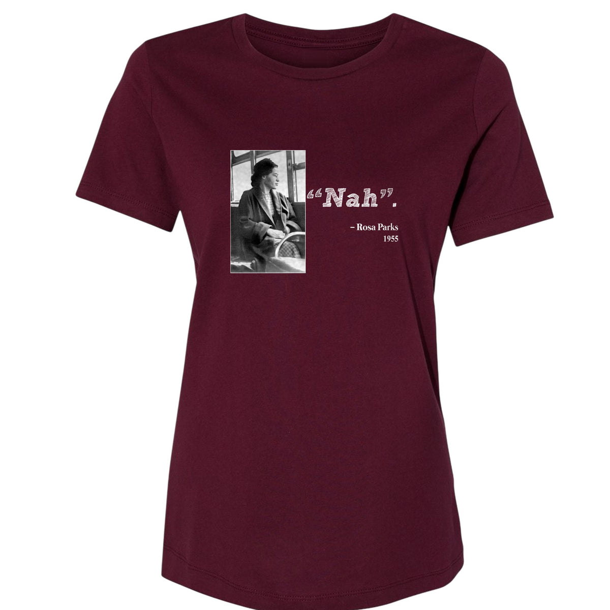 Rosa Parks "Nah" Women's T-Shirt
