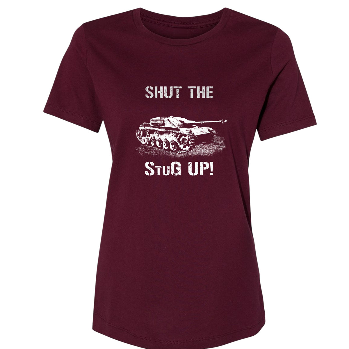 Shut The StuG Up Women's T-Shirt