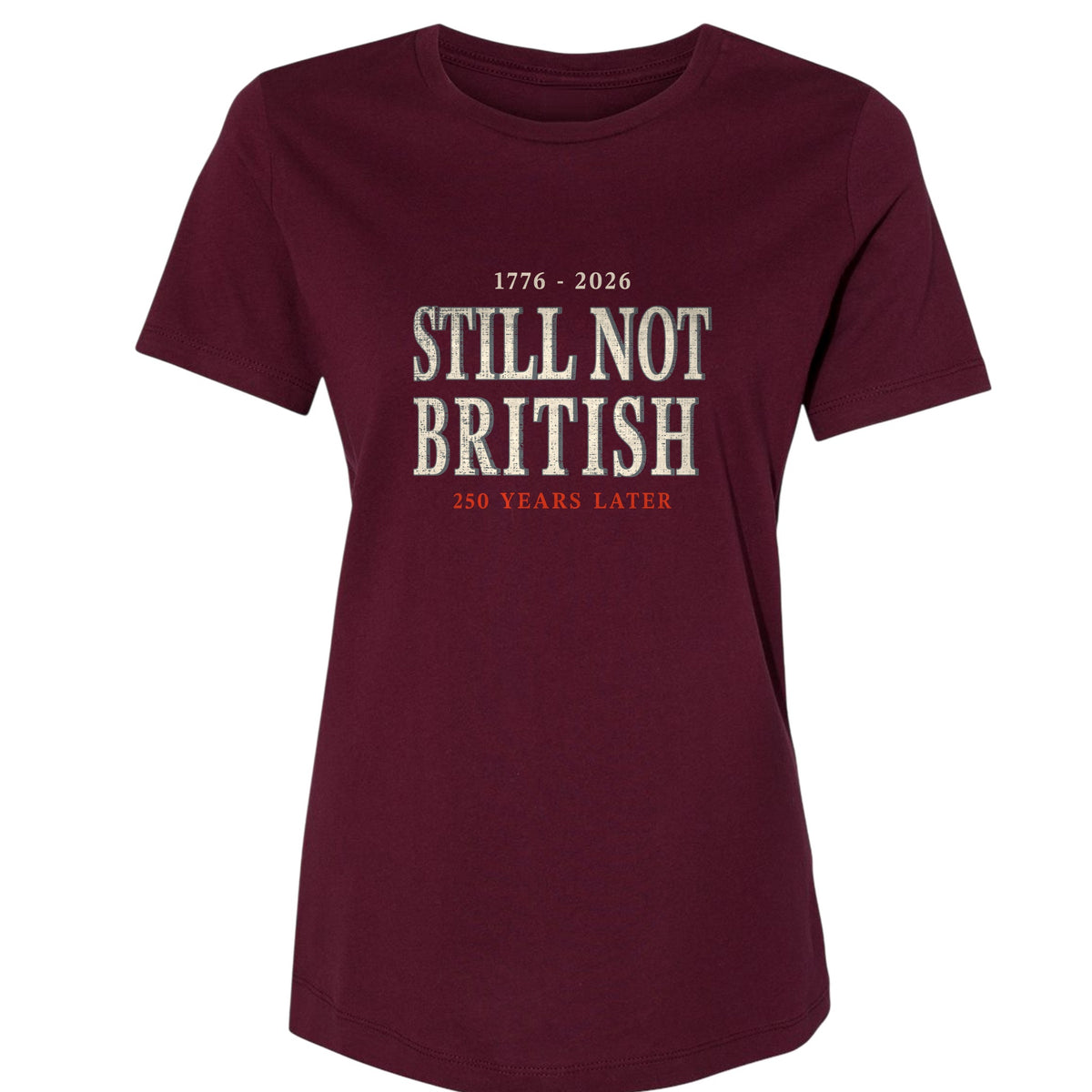 Still Not British Women's T-Shirt