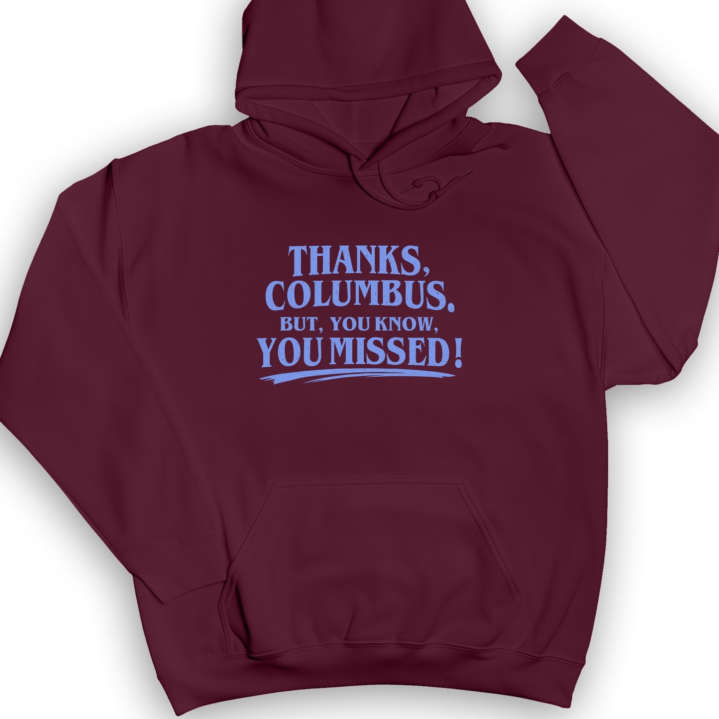 Thanks Columbus Hoodie