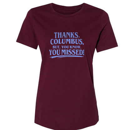 Thanks Columbus Women's T-Shirt