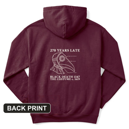 The Mask Is 270 Years Late Back Print Hoodie