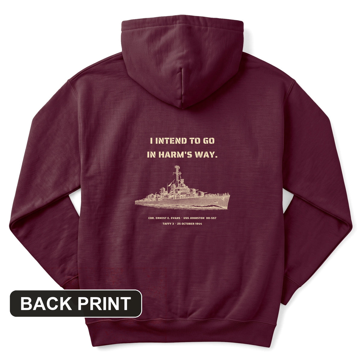 USS Johnston In Harms Way Back Print Hoodie