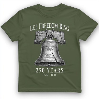 Let Freedom Ring 250 T-Shirt