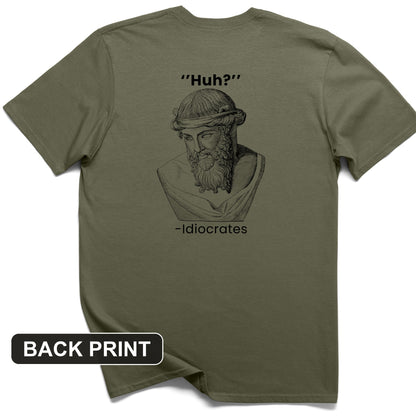 Idiocrates Back Print T-Shirt