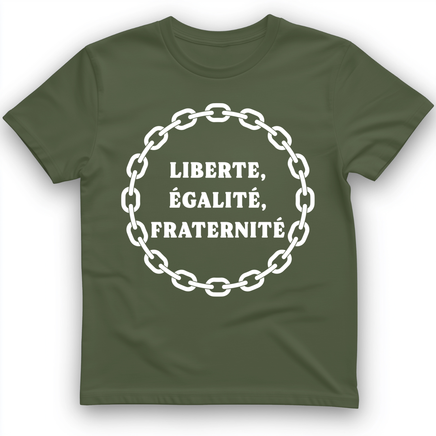 Liberte Egalite Fraternite T-Shirt Military Green / S