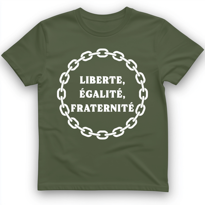 Liberte Egalite Fraternite T-Shirt Military Green / S