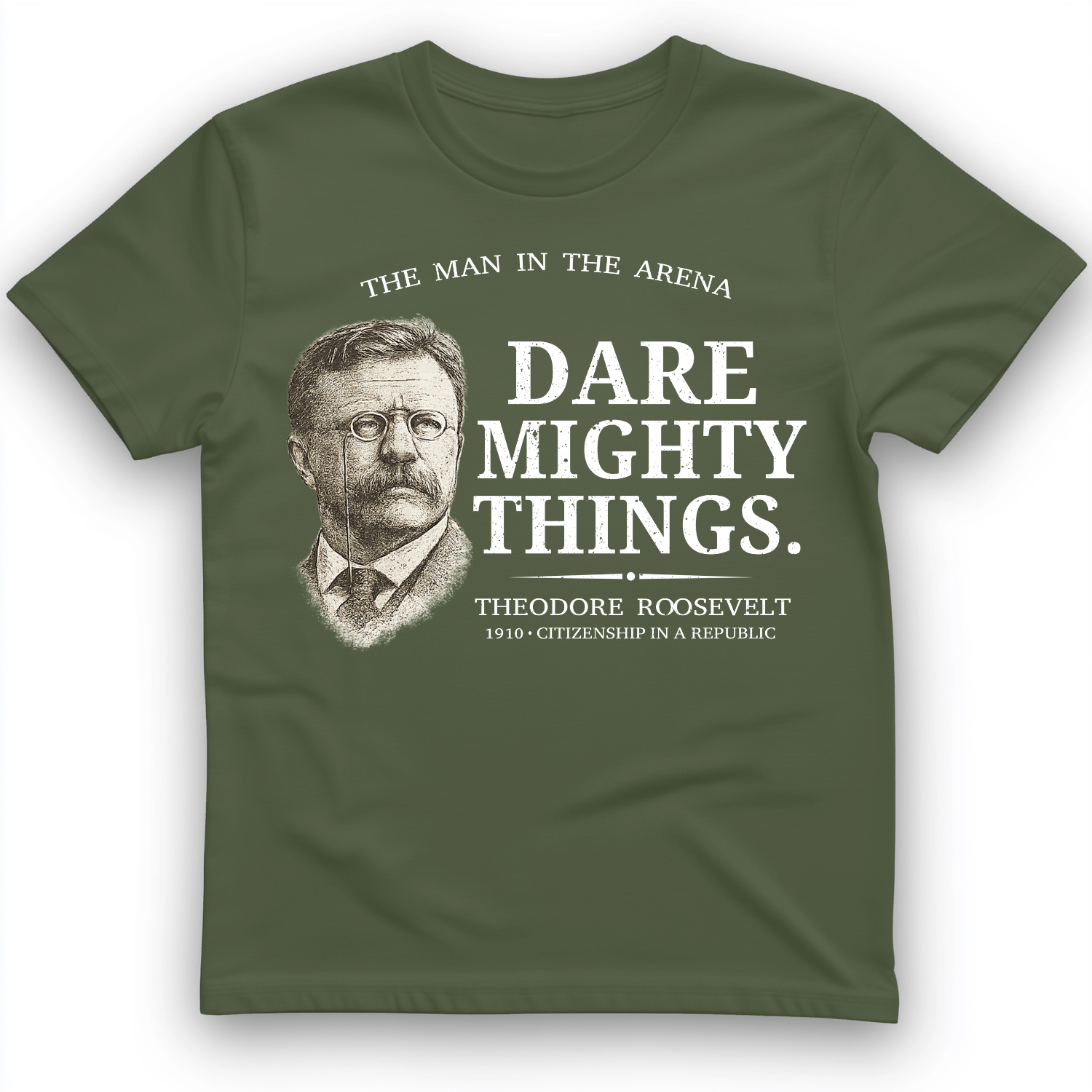 Dare Mighty Things T-Shirt Military Green / S