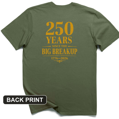 250 Big Breakup Back Print T-Shirt
