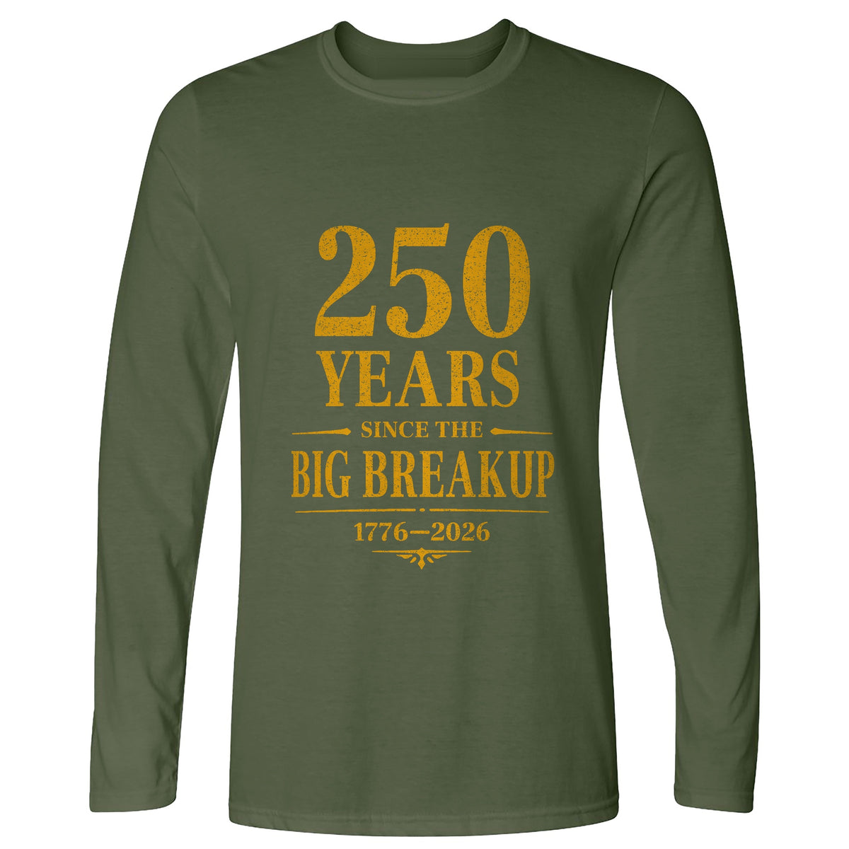 250 Big Breakup Long Sleeve T-Shirt
