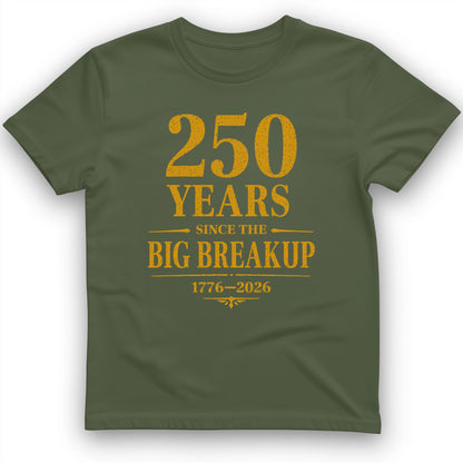 250 Big Breakup T-Shirt