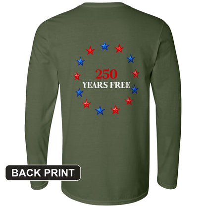 250 Years Free Back Print Long Sleeve T-Shirt