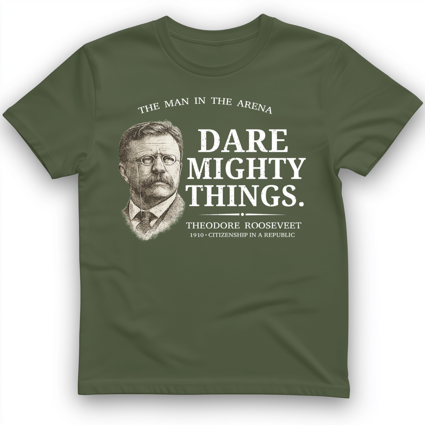 Dare Mighty Things T-Shirt