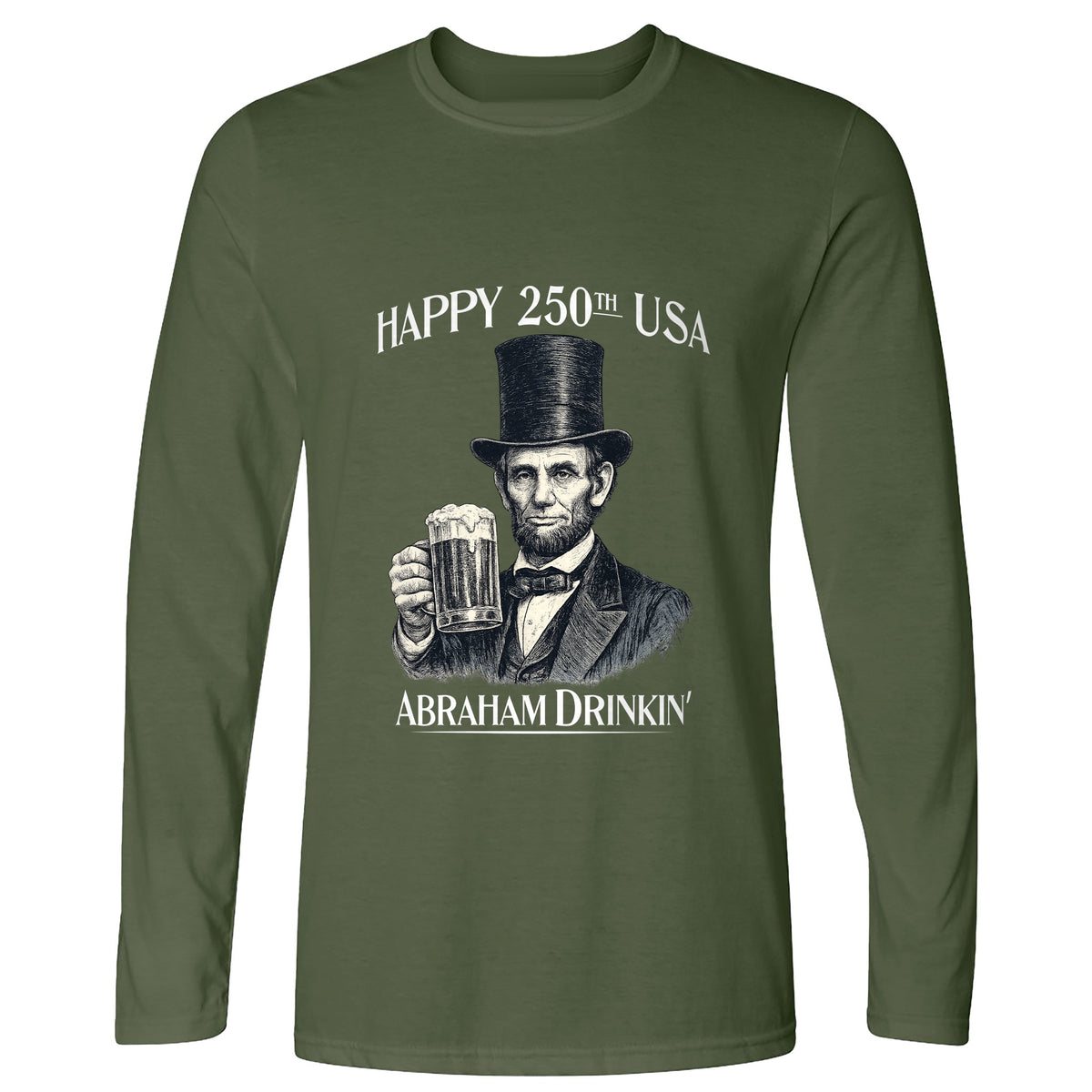 Abraham Drinkin Long Sleeve T-Shirt
