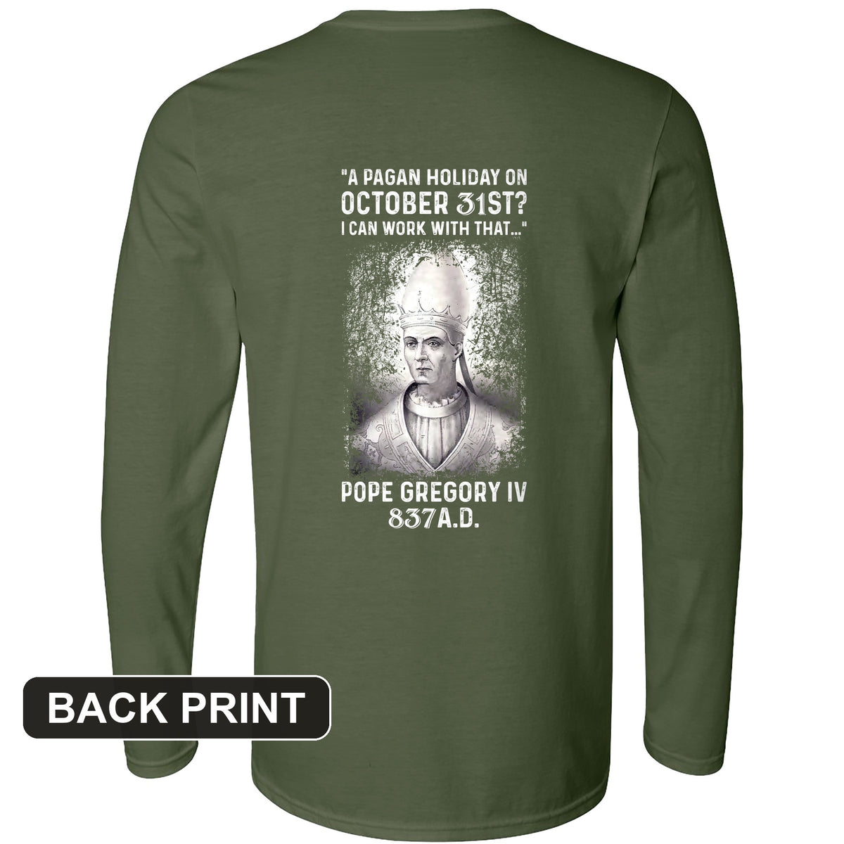 All Saints' Day Back Print Long Sleeve T-Shirt