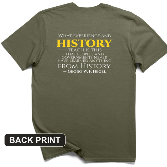 All That We Learn from History Back Print T-Shirt