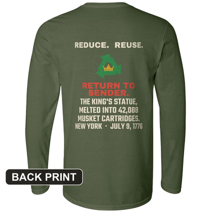 Return To Sender King's Statue 1776 Back Print Long Sleeve T-Shirt