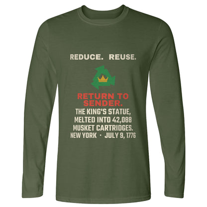 Return To Sender King's Statue 1776 Long Sleeve T-Shirt