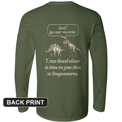 Ancient History T Rex Back Print Long Sleeve T-Shirt