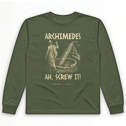 Archimedes Screw It Long Sleeve T-Shirt